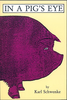 In A Pig's Eye