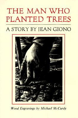 Image for The Man Who Planted Trees A Story By Jean Giono