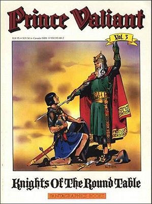 PRINCE VALIANT - VOLUME 3: KNIGHTS OF THE ROUND TABLE