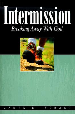 Intermission: Breaking Away With God