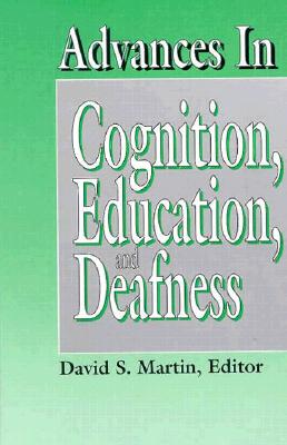 Image for Advances in Cognition, Education, and Deafness Advances in Cognition, Education, and Deafness