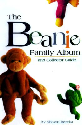 The Beanie Family Album and Collector's Guide