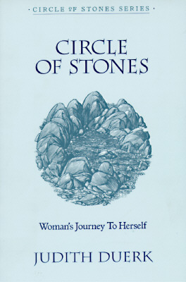 Circle of Stones: Woman's Journey to Herself