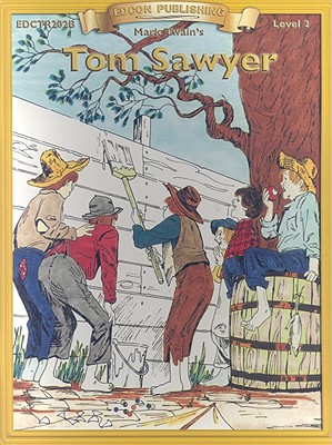 Tom Sawyer (Bring the Classics to Life Level 2)