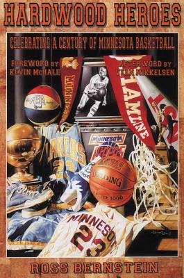 Hardwood Heroes: Celebrating a Century of Minnesota Basketball