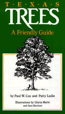 Image for Texas Trees: A Friendly Guide Texas Trees: A Friendly Guide
