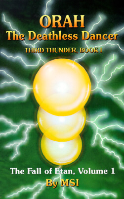 Orah, the Deathless Dancer (The Fall of Etan, Volume 1)