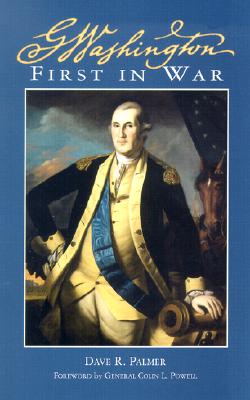 George Washington: First in War (George Washington BookShelf)