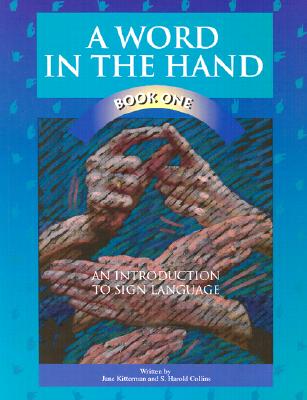 Image for A Word in the Hand Book One: An Introduction to Sign Language