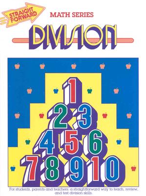 Division (Straight Forward Math Series)