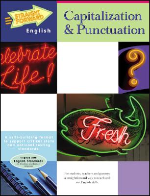 Capitalization & Punctuation (Straight Forward English Series)