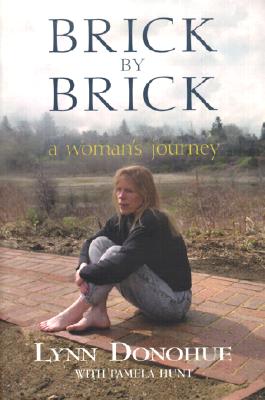 Brick by Brick: A Woman's Journey