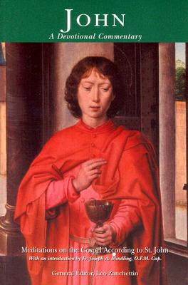 Image for John: Meditations on the Gospel According to St. John John: Meditations on the Gospel According to St. John