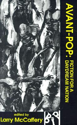 Image for Avant-Pop: Fiction for a Daydream Nation (Black Ice Books) Avant-Pop: Fiction for a Daydream Nation (Black Ice Books)