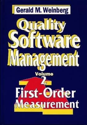 Quality Software Management Volume 2: First-Order Measurement