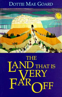 The Land That Is Very Far Off