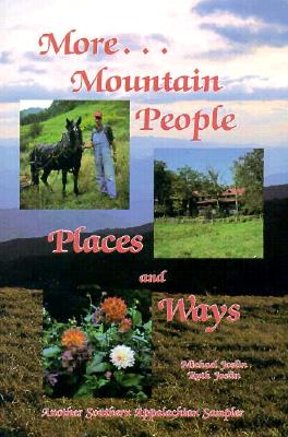 Image for More Mountain People Places and Ways : Another Southern Appalachian Sampler