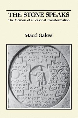 STONE SPEAKS: THE MEMOIR OF A PERSONAL TRANSFORMATION