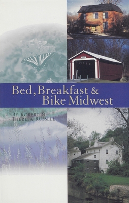 Bed, Breakfast & Bike Midwest (Cycling Tours)