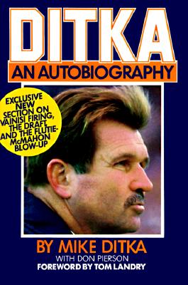 Ditka: An Autobiography