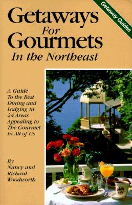 Image for Getaways for Gourmets in the Northeast