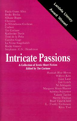 INTRICATE PASSIONS - A COLLECTION OF EROTIC SHORT FICTION