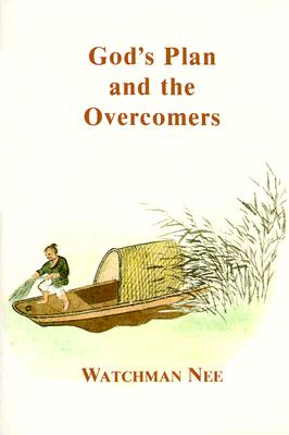 Gods Plan and the Overcomers