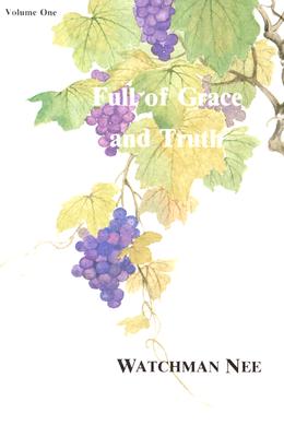 Full of Grace and Truth (Full of Grace & Truth)