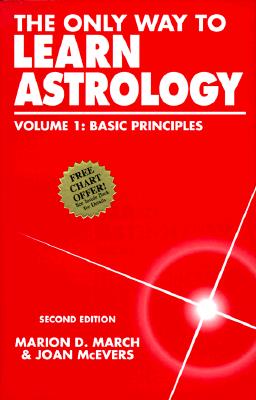 Only Way to Learn Astrology, Volume 1 (Revised)