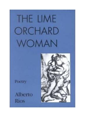 The Lime Orchard Woman: Poems