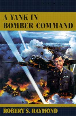 A Yank in Bomber Command.