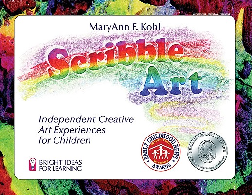 Image for Scribble Art: Independent Creative Art Experiences for Children (3) (Bright Ideas for Learning)