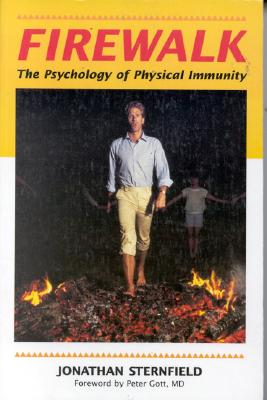 Image for Firewalk: The Psychology of Physical Immunity