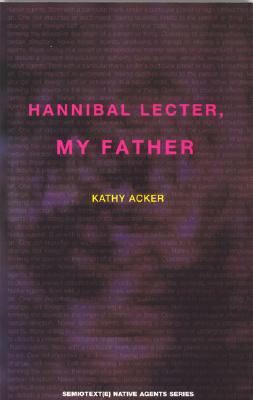 Hannibal Lecter, My Father (Native Agents)