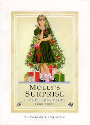 Molly's Surprise: A Christmas Story (Book 3) (American Girl Collection)