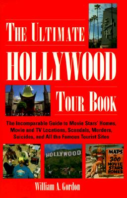 The Ultimate Hollywood Tour Book (2nd Edition)