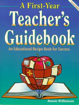 Image for A First-Year Teacher's Guidebook, 2nd Ed.
