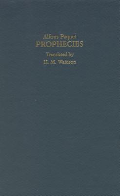 Prophecies (Studies in German Literature, Linguistics, & Culture)