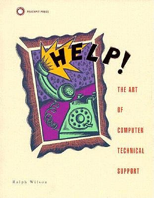 Image for Help!: The Art of Computer Technical Support