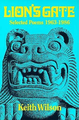 Lion's Gate: Selected Poems 1963-1986 [SIGNED]