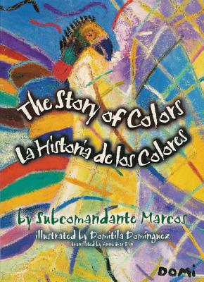 THE STORY OF COLORS / LA HISTORIA DE LOS COLORES