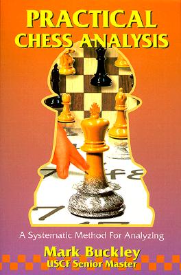 Image for Practical Chess Analysis Practical Chess Analysis