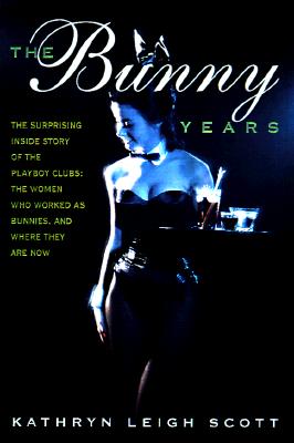 The Bunny Years