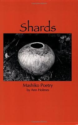Shards: Mashiko Poetry