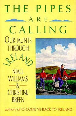 Pipes Are Calling: Our Jaunts Through Ireland