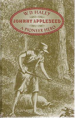 Johnny Appleseed: A Pioneer Hero