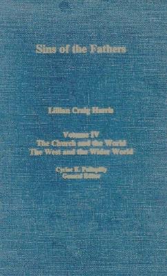 The Sins of the Fathers (CHURCH AND THE WORLD)