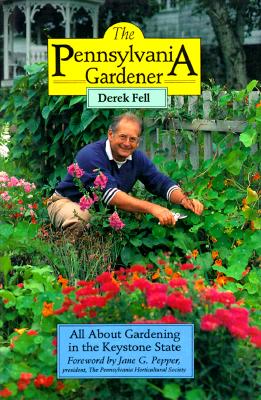 The Pennsylvania Gardener: All About Gardening the Keystone State