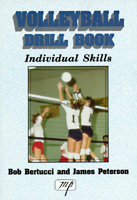 Volleyball Drill Book: Individual Skills