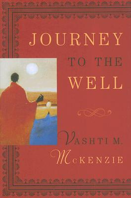 Journey to the Well